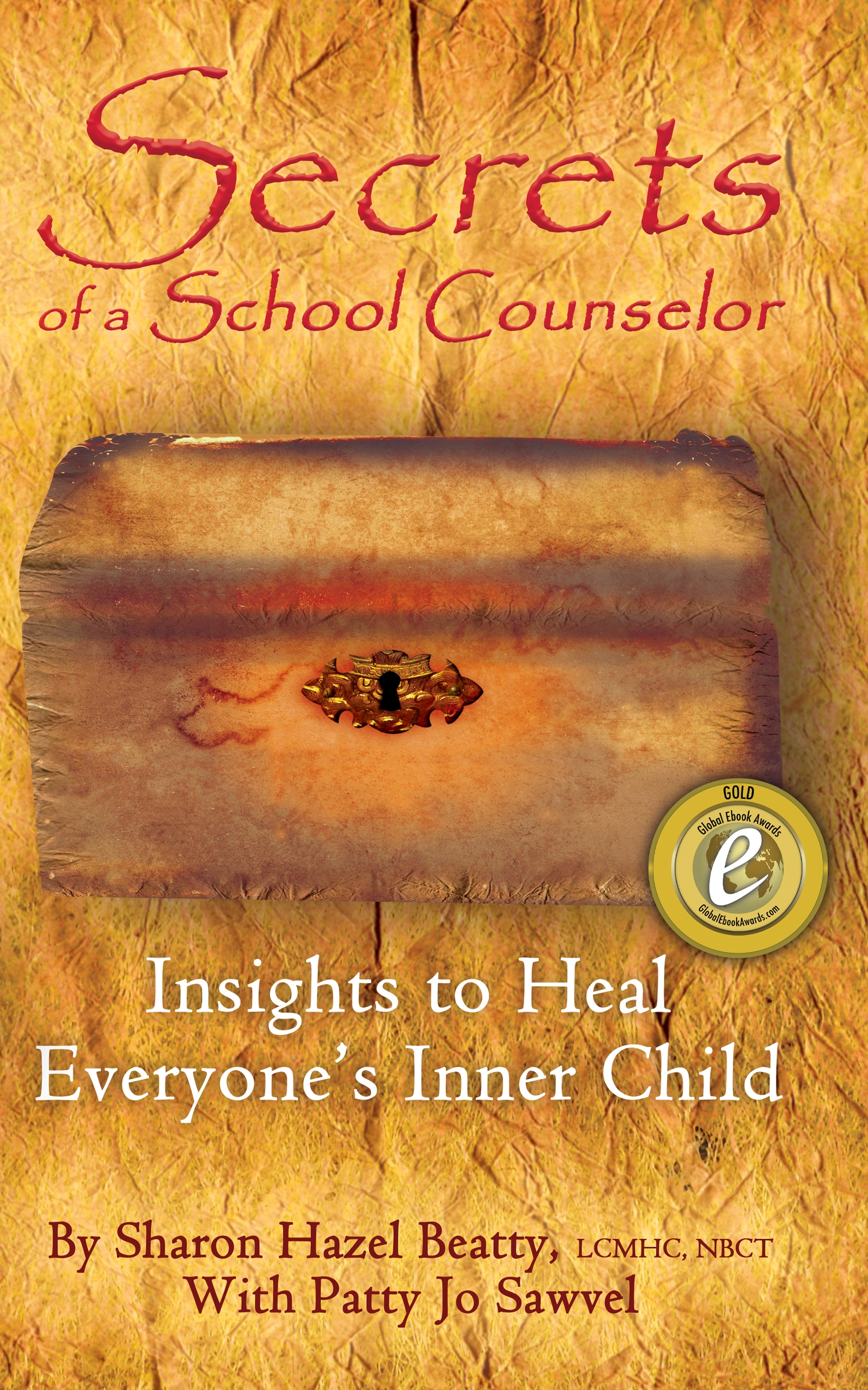 Sharon Hazel Beatty's Secrets of a School Counselor Gold Medal front cover